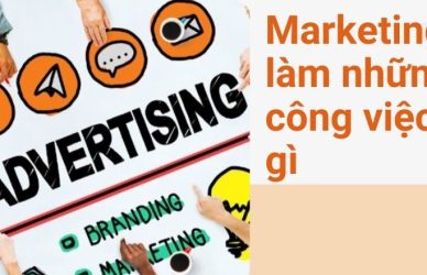 marketing làm những công việc gì